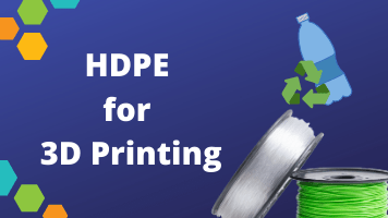 band Maladroit dialog Can You Use HDPE for 3D Printing? Settings, Recycling & More